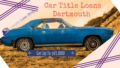 Car Title Loans Dartmouth